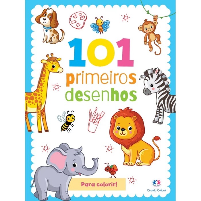 Livro Infantil 101 Primeiros Desenhos Para Colorir Ciranda Cultural