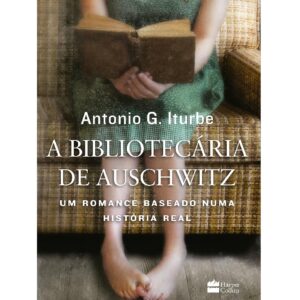 Livro Literatura A Bibliotecária De Auschwitz Editora Harper Collins 75517
