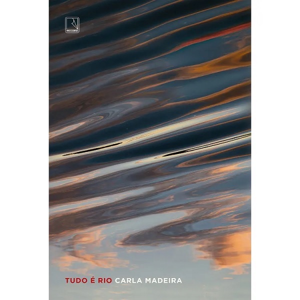 Livro Literatura Tudo É Rio Editora Record 94838
