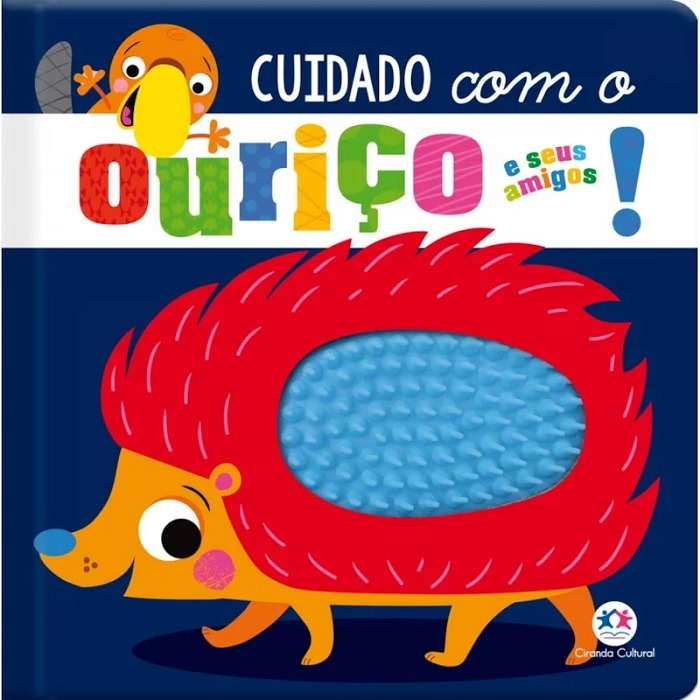 Livro Infantil Cuidado Com O Ouriço E Seus Amigos Ciranda Cultural