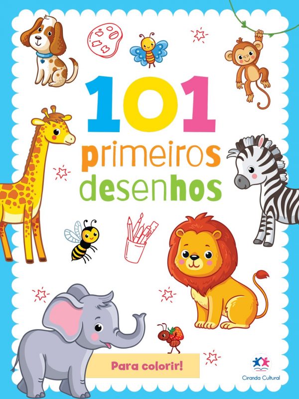 Livro Infantil 101 Primeiros Desenhos Para Colorir Ciranda Cultural