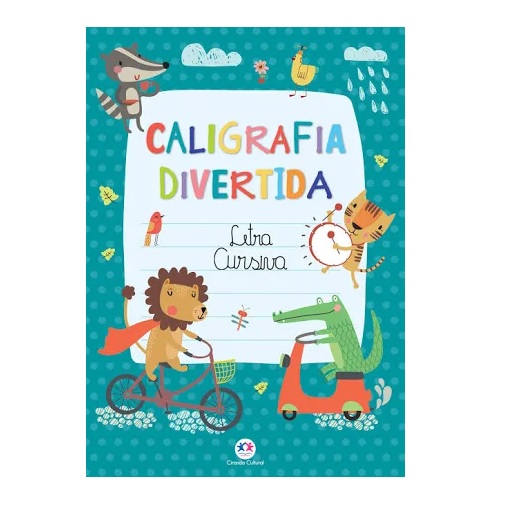 Livro Infantil Atividades Caligrafia Divertida Letra Cursiva Ciranda Cultural