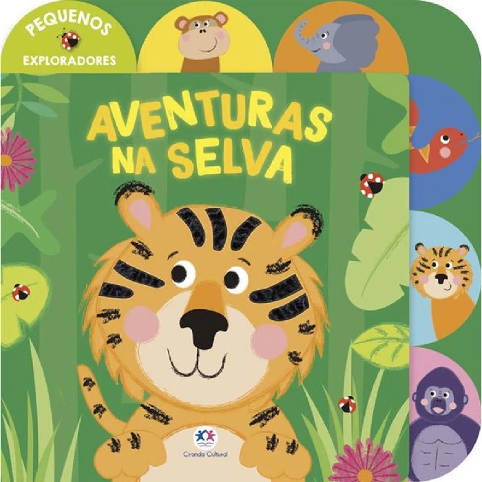 Livro Infantil Aventuras Na Selva Pequenos Exploradores Ciranda Cultural