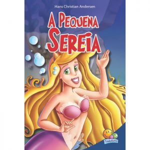 Livro Infantil Classic Stars: Pequena Sereia, A Todo Livro 727288
