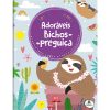 Livro Infantil Colorir é demais! Adoráveis Bichos-Preguiça Brasileitura 1156128