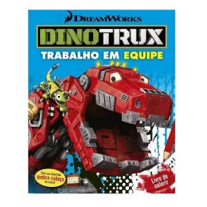 Livro Infantil Colorir Dinotrux Trabalho em Equipe Ciranda Cultural