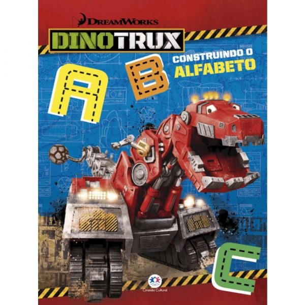 Livro Infantil Dinotrux Construindo o Alfabeto Ciranda Cultural