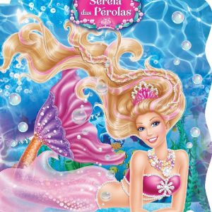 Livro Infantil História Barbie Sereia Das Pérolas Ciranda Cultural