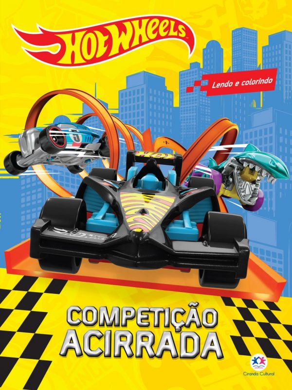 Livro Infantil Hot Wheels Competição Acirrada Para Colorir Ciranda Cultural