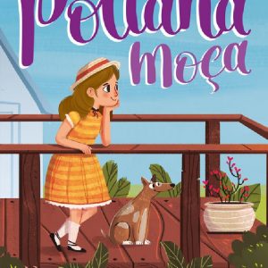 Livro Infantil Poliana Moça Ciranda Cultural