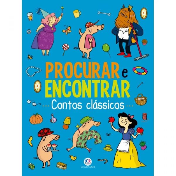 Livro Infantil Procurar E Encontrar Contos Clássicos Ciranda Cultural