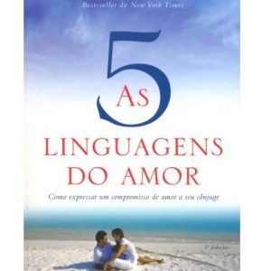 Livro Literatura As 5 Linguagens Do Amor Editora Mundo Cristão