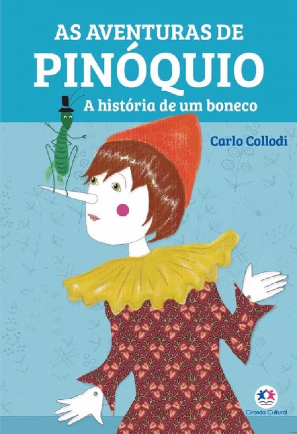Livro Literatura As Aventuras De Pinóquio A História De Um Boneco Ciranda Cultural