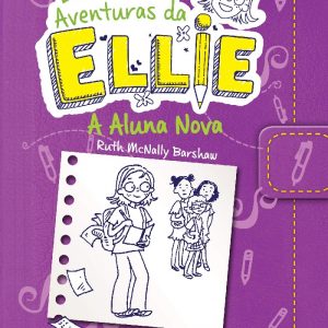 Livro Literatura Diário De Aventuras Da Ellie 2 A Aluna Nova Ciranda Cultural