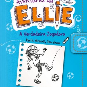 Livro Literatura Diário De Aventuras Da Ellie 4 A Verdadeira Jogadora Ciranda Cultural