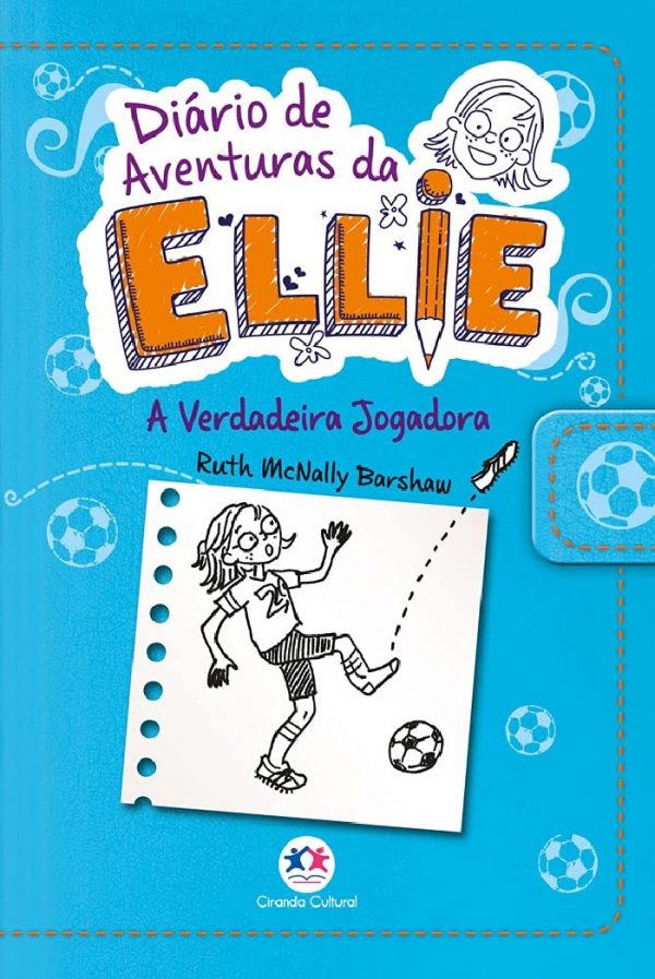 Livro Literatura Diário De Aventuras Da Ellie 4 A Verdadeira Jogadora Ciranda Cultural