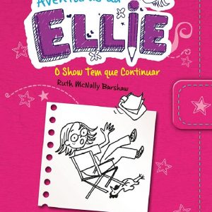 Livro Literatura Diário De Aventuras Da Ellie 5 O Show Tem Que Continuar Ciranda Cultural