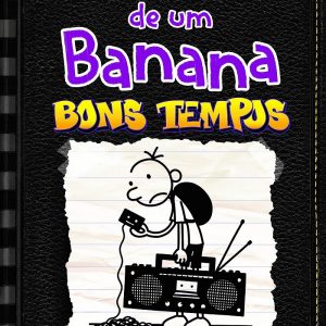 Livro Literatura Diário De Um Banana Bons Tempos Editora Vergara e Riba