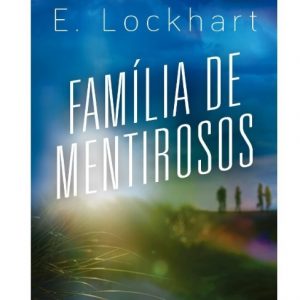 Livro Literatura Família De Mentirosos Editora Seguinte