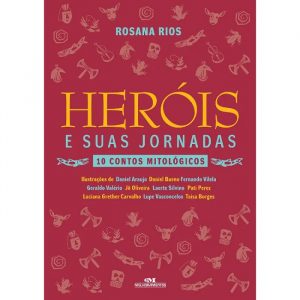Livro Literatura Heróis E Suas Jornadas Editora Melhoramentos