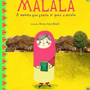 Livro Literatura Malala a Menina Que Queira ir Para Escola Editora Companhia Das Letrinhas