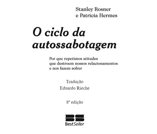 Livro Literatura O Ciclo Da Autossabotagem Editora Planeta