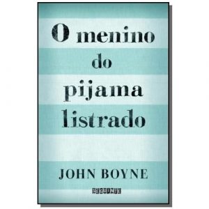 Livro Literatura O Menino Do Pijama Listrado Seguinte