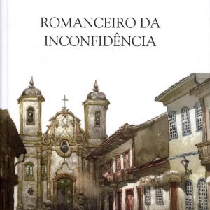 Livro Literatura Romanceiro Da Inconfidência Editora Global
