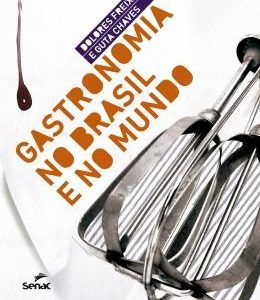 Livro Vitrola Gastronomia No Brasil e No Mundo